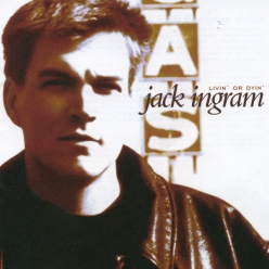 Jack Ingram - Livin' Or Dyin